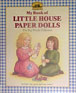 My Little House Paper Dolls - The Big Woods Collection